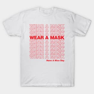 WEAR A MASK grocery bag style art by Kelly Design Company T-Shirt